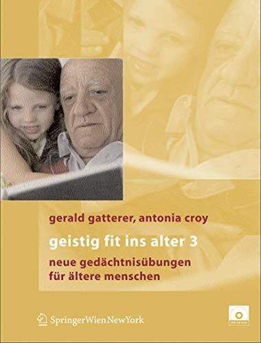 Geistig fit ins Alter 3: Neue Gedächtnisübungen