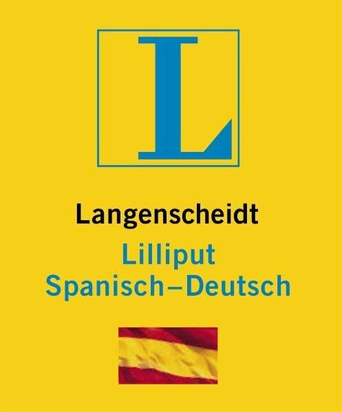 Langenscheidt Lilliput Spanisch: Spanisch-Deutsch (Langenscheidt Lilliput-Wörterbücher)