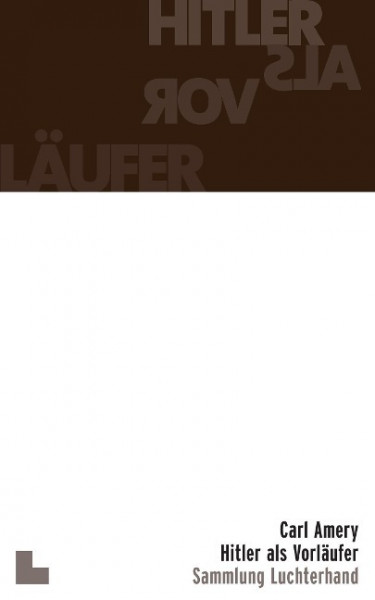Hitler als Vorläufer