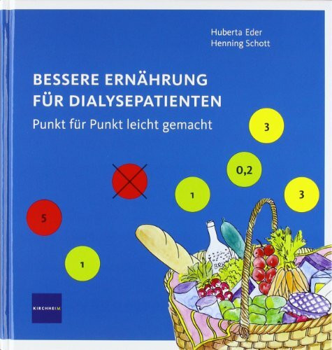 Bessere Ernährung für Dialysepatienten: Punkt für Punkt leicht gemacht