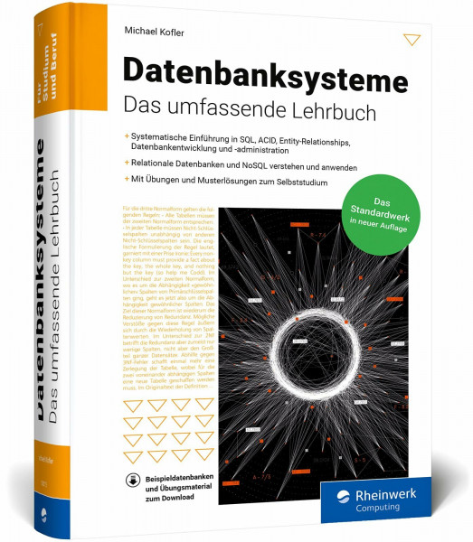 Datenbanksysteme: Das umfassende Lehrbuch für Ausbildung, Beruf und Studium – Auflage 2024