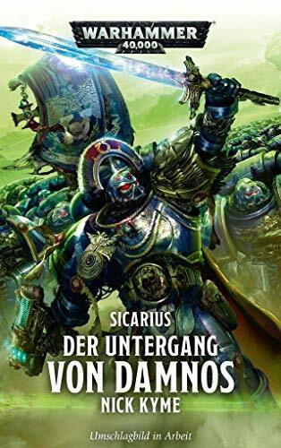 Warhammer 40.000 - Der Untergang von Damnos: Sicarius
