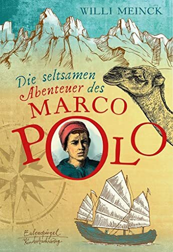 Die seltsamen Abenteuer des Marco Polo (Eulenspiegel Kinderbuchverlag)