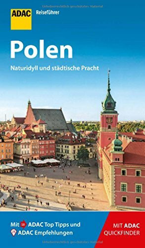 ADAC Reiseführer Polen: Der Kompakte mit den ADAC Top Tipps und cleveren Klappenkarten