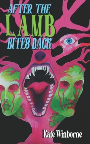 After the Lamb Bites Back (The Wolf's Den Anthology, Band 2)