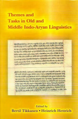 Themes and Tasks in Old and Middle Indo Aryan Linguistics: V. 5