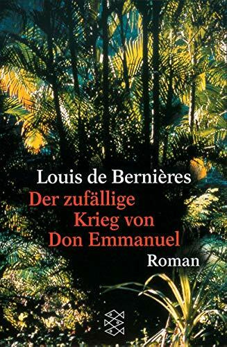 Der zufällige Krieg des Don Emmanuel: Roman (Fischer Taschenbücher)