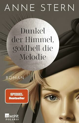 Das Opernhaus: Goldhell die Melodie: Von der SPIEGEL-Bestseller-Autorin von "Fräulein Gold" (Die Dresden-Reihe 1)