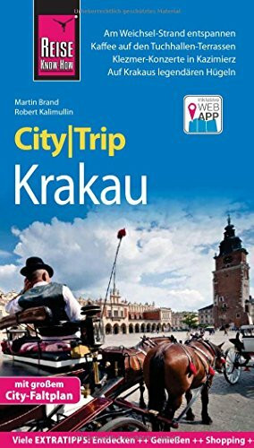 Reise Know-How CityTrip Krakau: Reiseführer mit Stadtplan und kostenloser Web-App