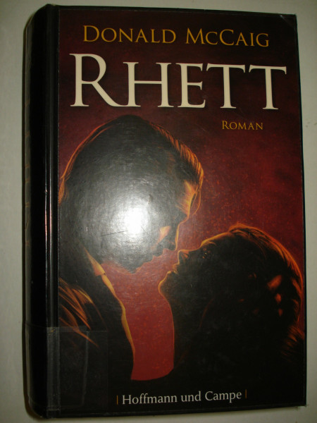Rhett: Roman (hist. Romane)