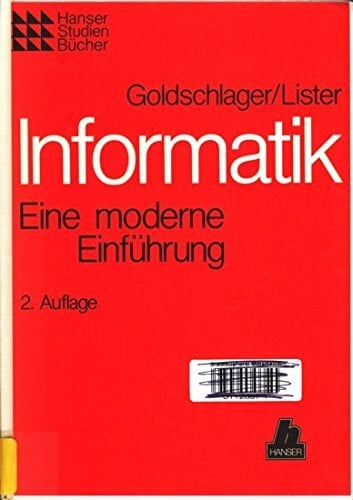 Informatik: Eine moderne Einführung (Hanser Studienbücher)