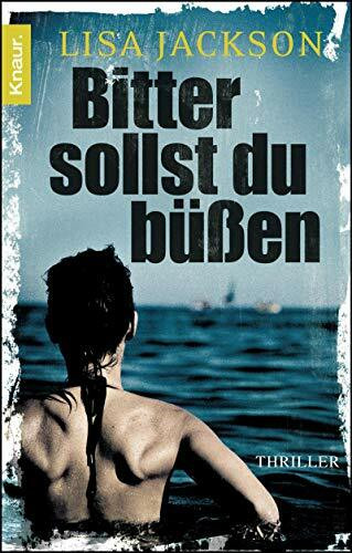 Bitter sollst du büßen: Thriller