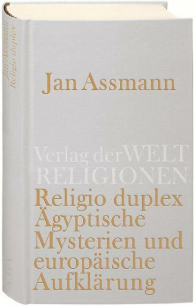 Religio duplex: Ägyptische Mysterien und europäische Aufklärung