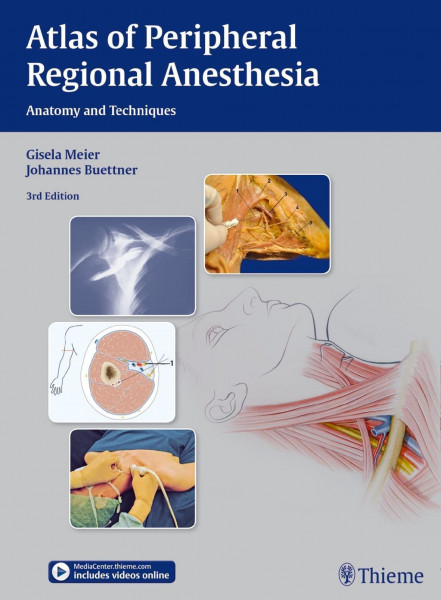 Atlas of Peripheral Regional Anesthesia