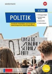 unterrichtsthemen Politik. Arbeitsblätter für Ihren Unterricht: Ausgabe 3/2020
