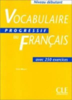 Vocabulaire progressif du Français - Niveau débutant
