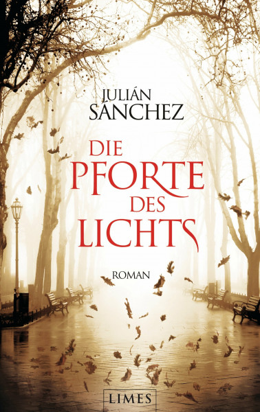 Die Pforte des Lichts: Roman