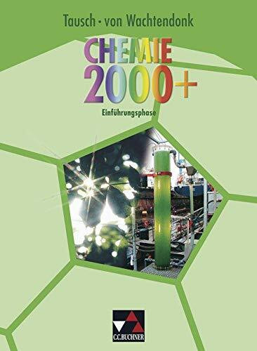Chemie 2000+ NRW Sek II / Chemie 2000+ Einführungsphase