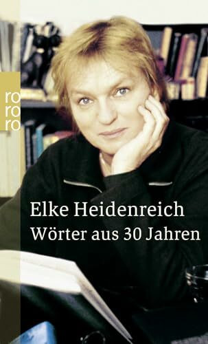 Wörter aus 30 Jahren: 30 Jahre Bücher, Menschen und Ereignisse