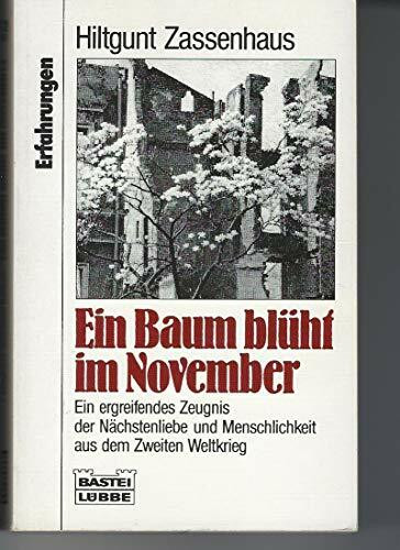 Ein Baum blüht im November. Ein ergreifendes Zeugnis der Nächstenliebe und Menschlichkeit aus dem Zweiten Weltkrieg