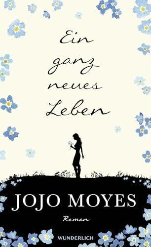 Ein ganz neues Leben: Roman (Lou, Band 2)