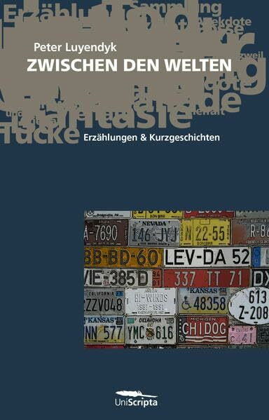 ZWISCHEN DEN WELTEN: Erzählungen und Kurzgeschichten