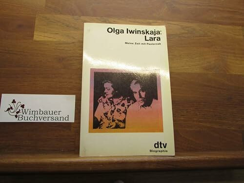 Lara: Meine Zeit mit Pasternak. ( dtv Biographie).