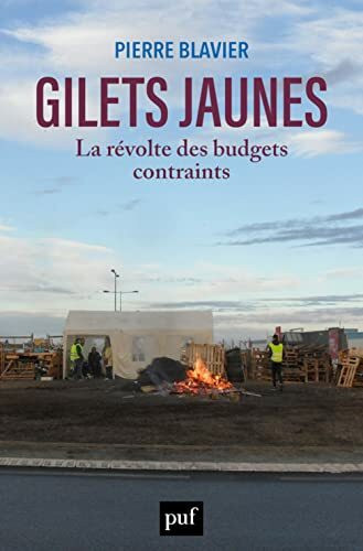 Gilets jaunes, la révolte des budgets contraints: La révolte des budgets contraints