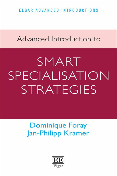 Advanced Introduction to Smart Specialisation Strategies (Elgar Advanced Introductions Series)