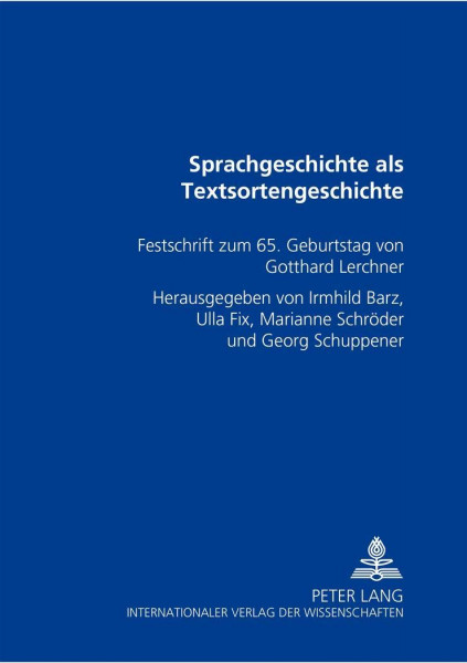 Sprachgeschichte als Textsortengeschichte