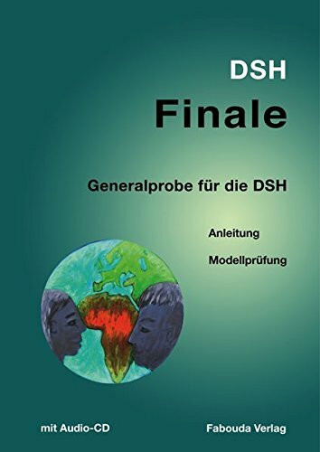 DSH 2020: Finale: Generalprobe für die DSH