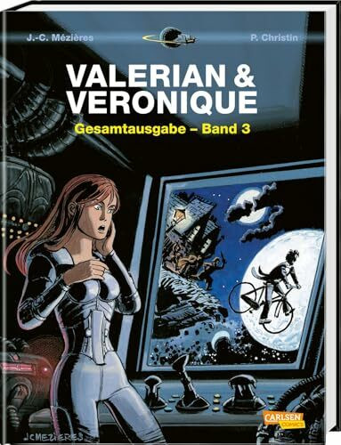 Valerian und Veronique Gesamtausgabe 3: Bände 6-8 der französischen Science-Fiction-Comic-Serie als Sammelband mit spannenden Hintergrundinfos