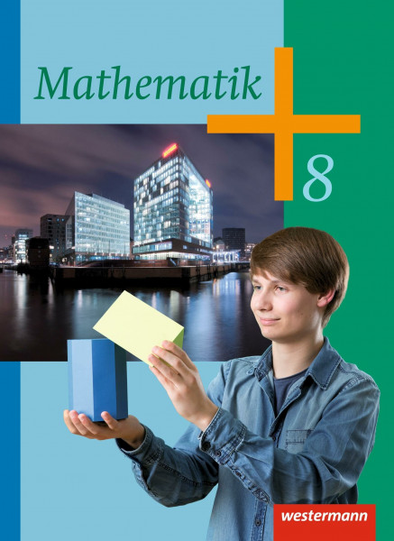 Mathematik - Ausgabe 2014 für die Klassen 8 - 10 in Rheinland-Pfalz und dem Saarland: Schulbuch 8