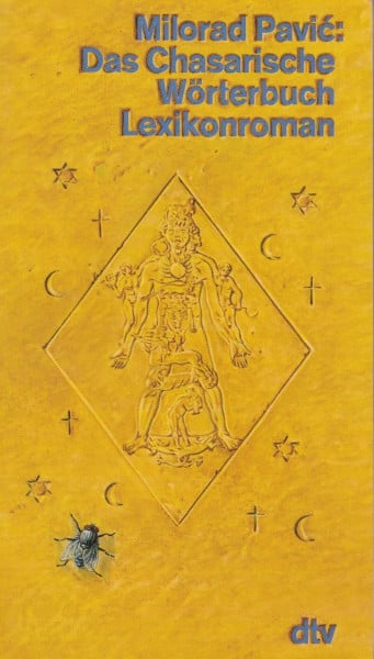 Das Chasarische Wörterbuch: Lexikonroman in 100 000 Stichworten – Weibliches und männliches Exemplar (dtv Literatur)