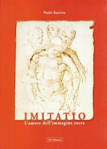 Imitatio. L'amore dell'immagine sacra