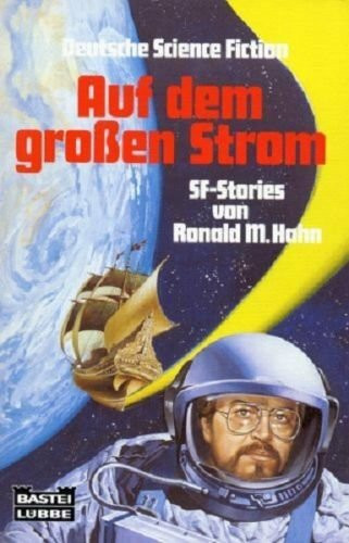 Auf dem grossen Strom (Science Fiction. Bastei Lübbe Taschenbücher)