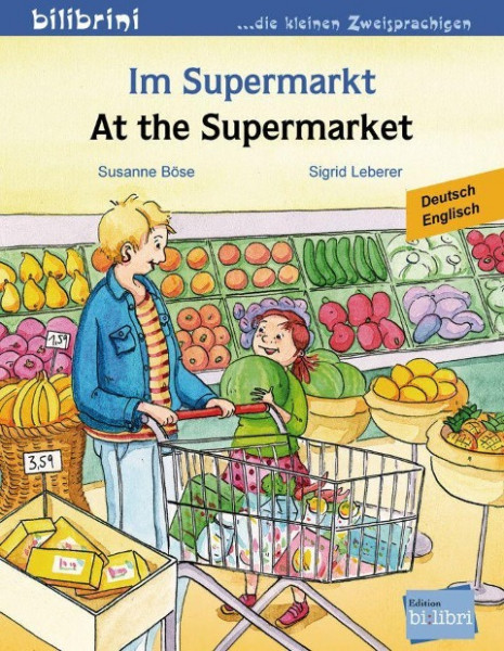 Im Supermarkt. Kinderbuch Deutsch-Englisch