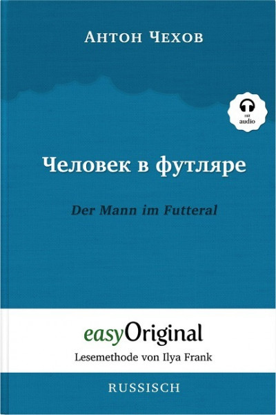 Tschelowek w futljare / Der Mann im Futteral (mit kostenlosem Audio-Download-Link)