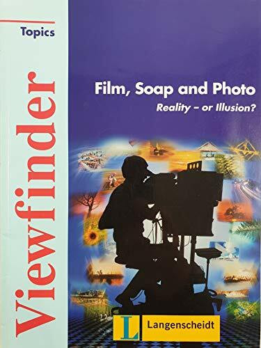 Film, Soap and Photo - Students' Book: Reality – or Illusion?