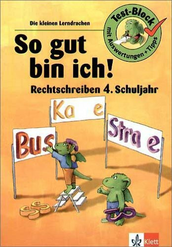 So gut bin ich! Rechtschreiben 4. Schuljahr