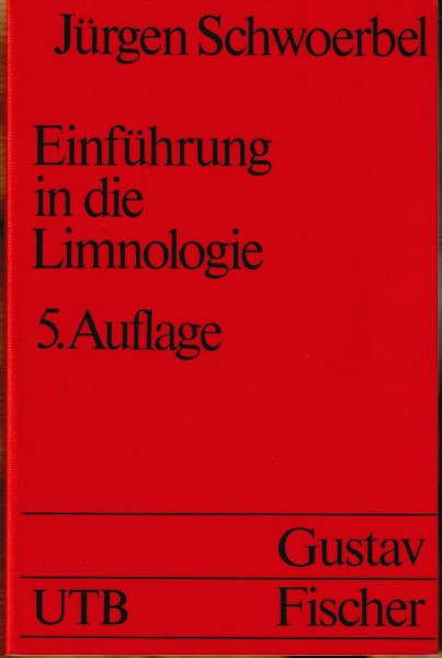 Einführung in die Limnologie (UTB S (Small-Format): Uni-Taschenbücher)