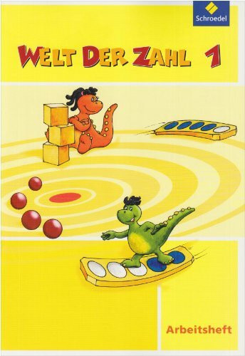 Welt der Zahl 1. Arbeitsheft. Berlin, Brandenburg, Bremen, Mecklenburg-Vorpommern, Sachsen-Anhalt