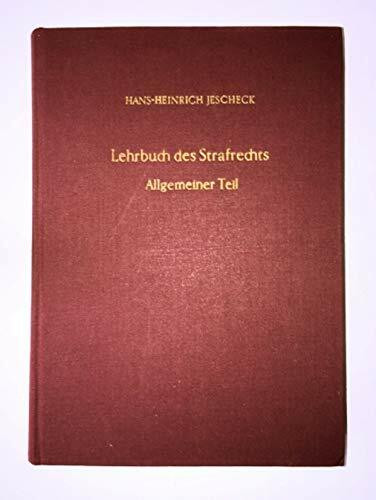 Lehrbuch des Strafrechts. Allgemeiner Teil