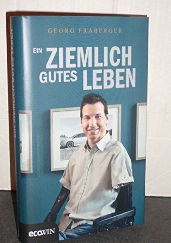 Ein ziemlich gutes Leben