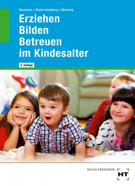 eBook inside: Buch und eBook Erziehen -- Bilden -- Betreuen im Kindesalter: als 5-Jahreslizenz für das eBook als 5-Jahreslizenz für das eBook