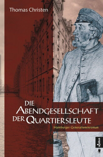 Die Abendgesellschaft der Quartiersleute: Hamburger Generationenroman