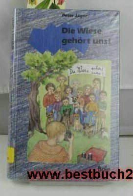 Die Wiese gehört uns!