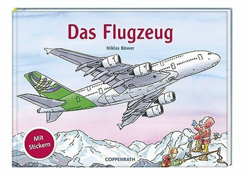 Das Flugzeug (Kreativ- und Sachbücher)