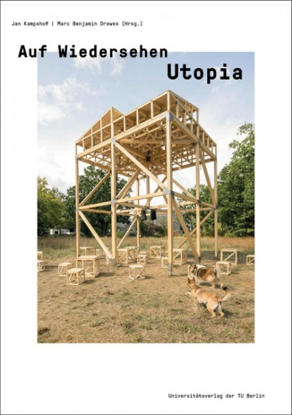 Auf Wiedersehen Utopia