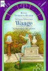 Heyne Tierkreis-Bücher, Nr.344 : Waage